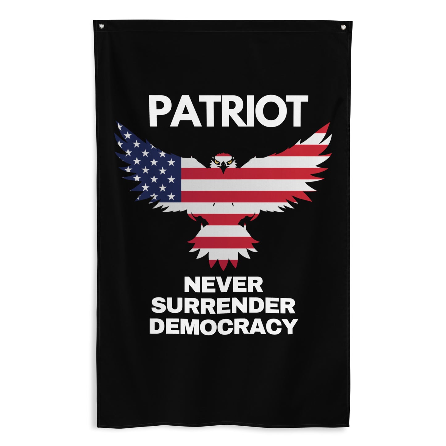 Flag USA EAGLE NEVER SURRENDER DEMOCRACY
