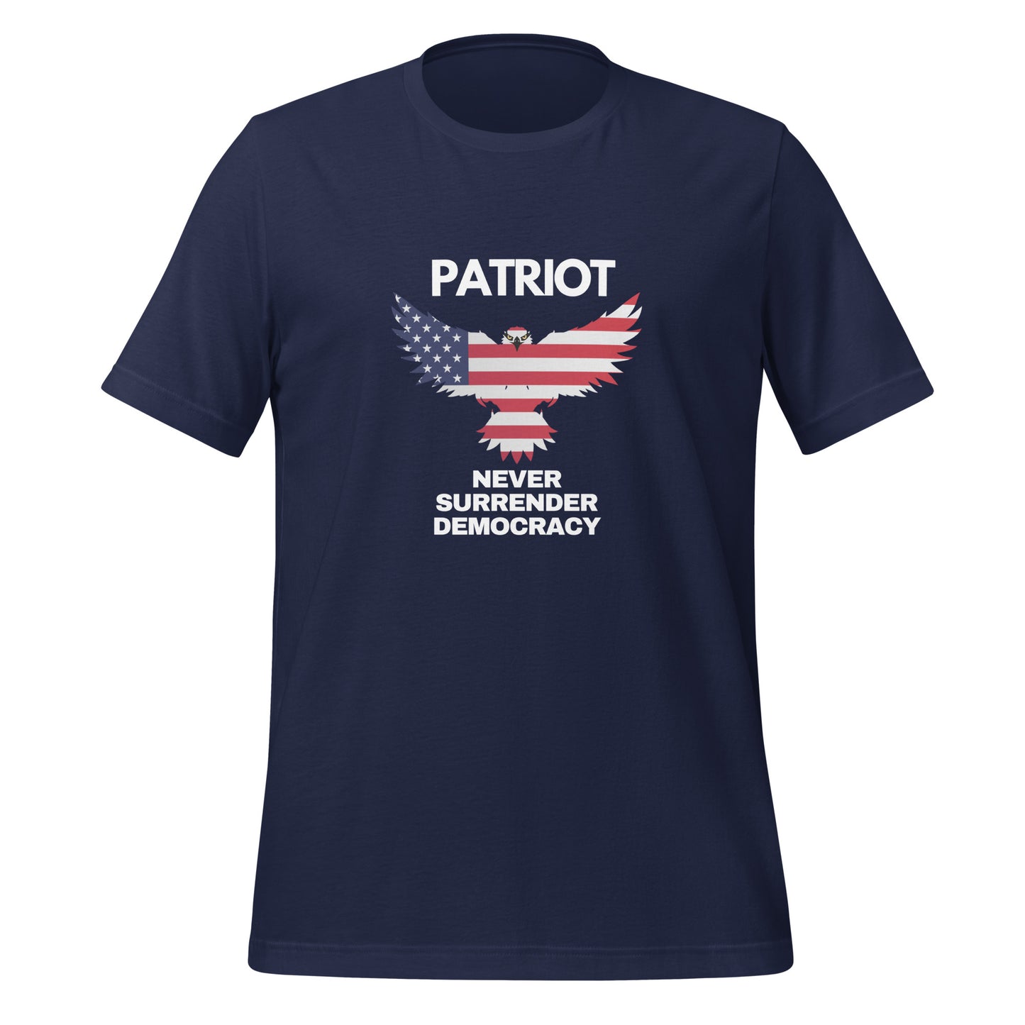 Unisex staple eco t-shirt NEVER SURRENDER DEMOCRACY