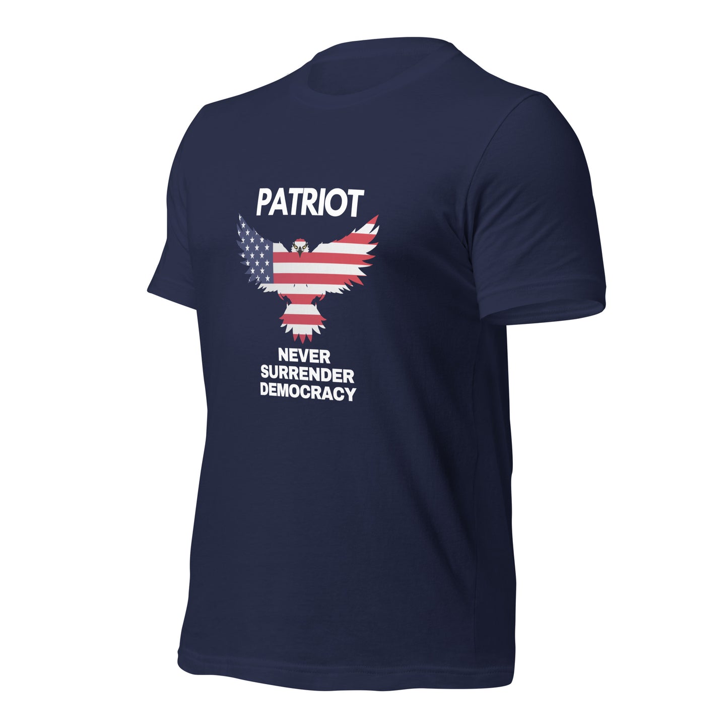 Unisex staple eco t-shirt NEVER SURRENDER DEMOCRACY
